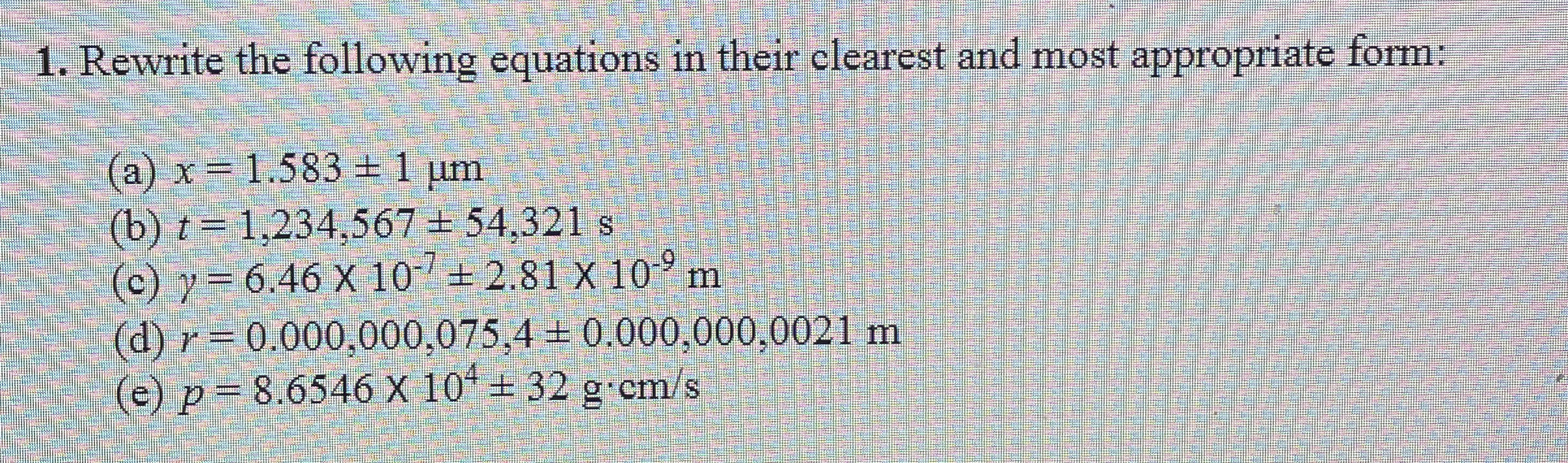 Rewrite the following equations in their clearest