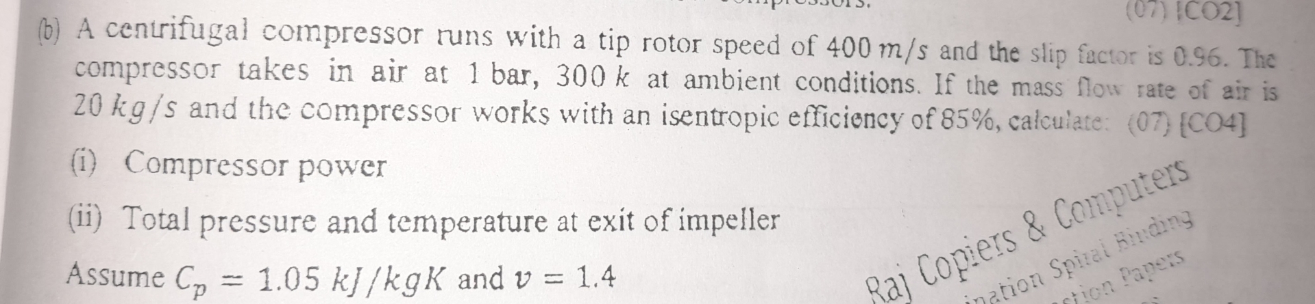 ( b ) A centrifugal compressor runs with a tip