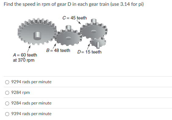 Find the speed in rpm of gear D in each gear
