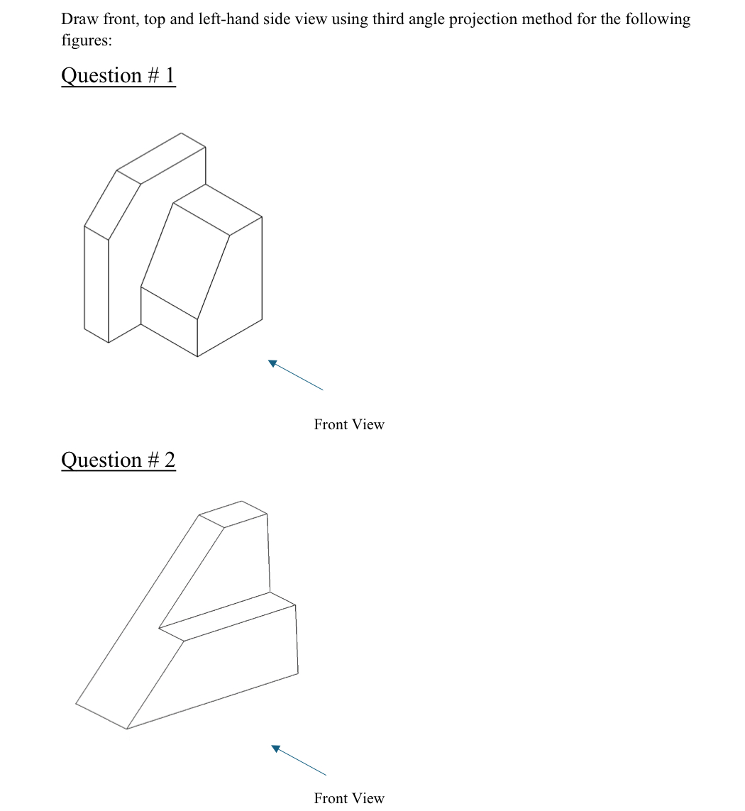 Draw front, top and left - hand side view using