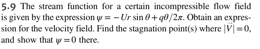 5 . 9 The stream function for a certain