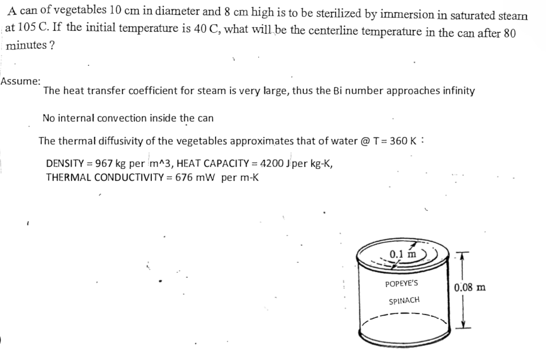 A can of vegetables 1 0 cm in diameter and 8 cm