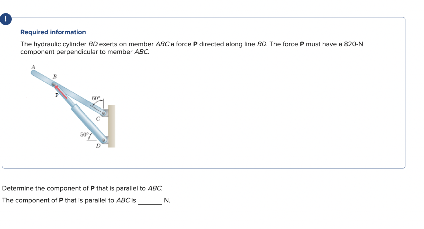 Required information The hydraulic cylinder B D