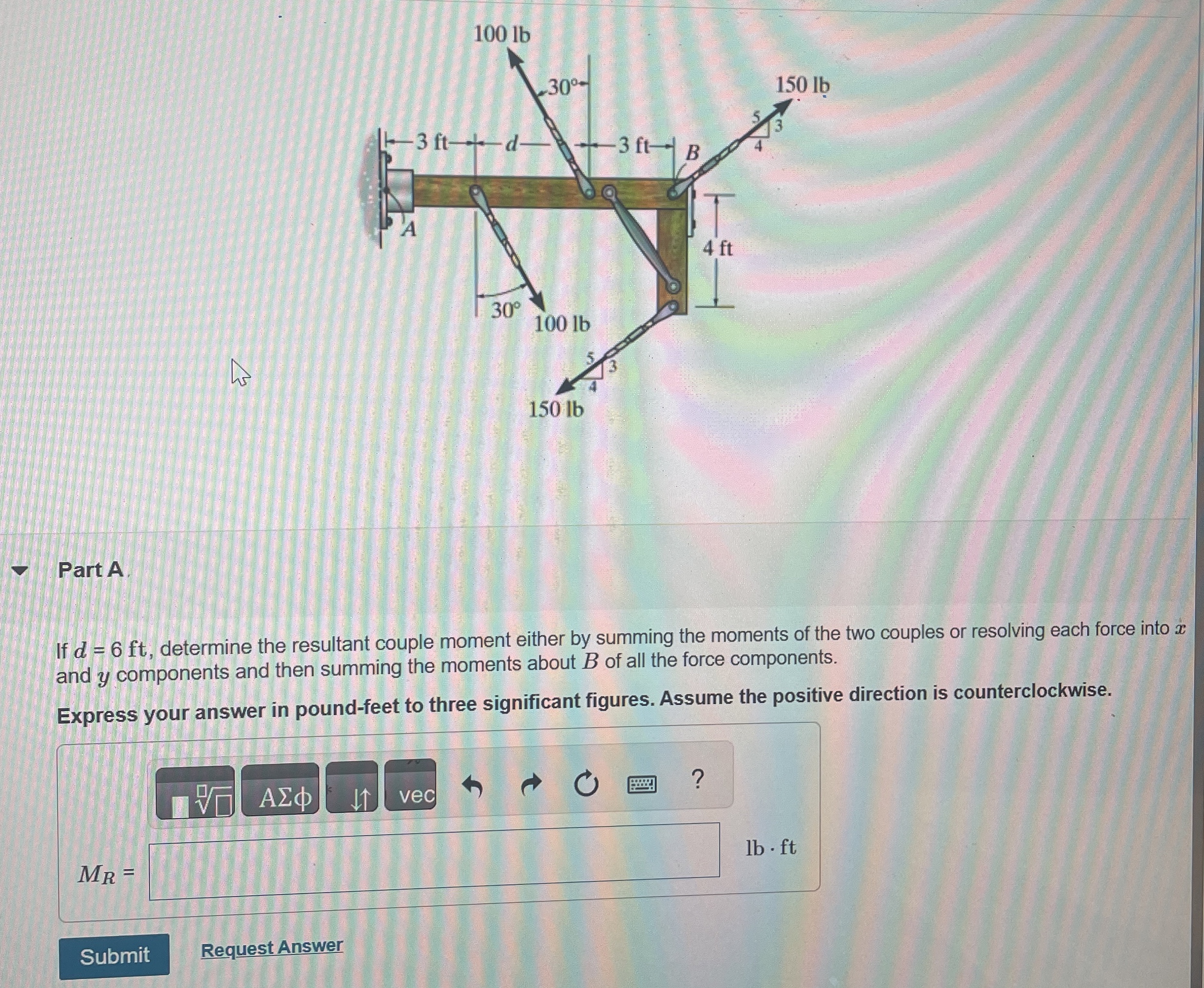 Figure 1 Part A . If d = 6 f t , determine the