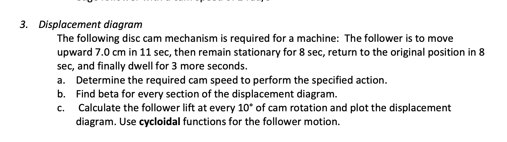 3 . Displacement diagram The following disc cam