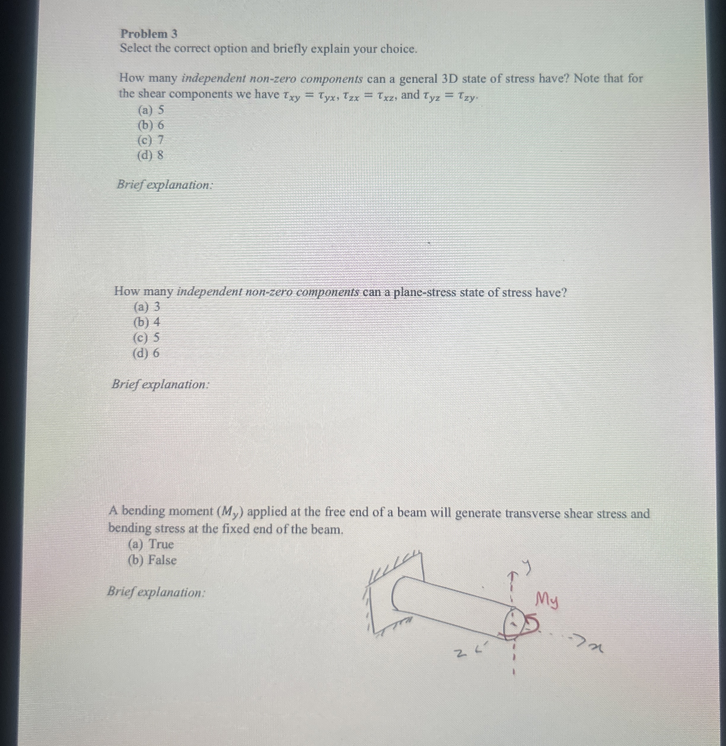 Problem 3 Select the correct option and briefly