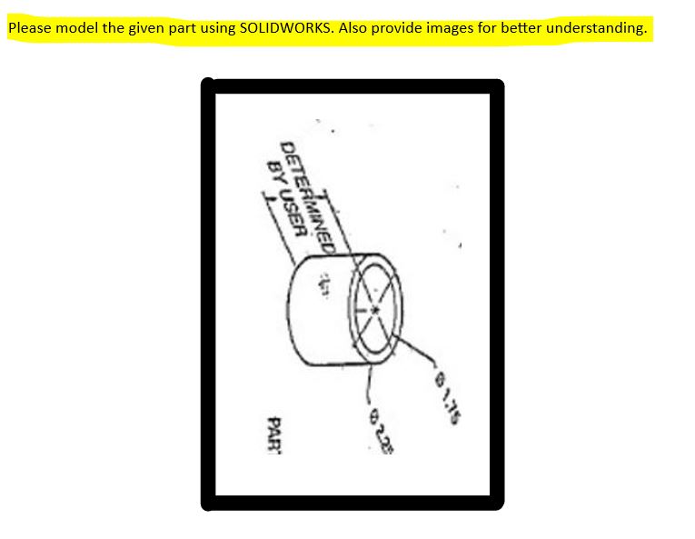 Please model the given part using SOLIDWORKS.