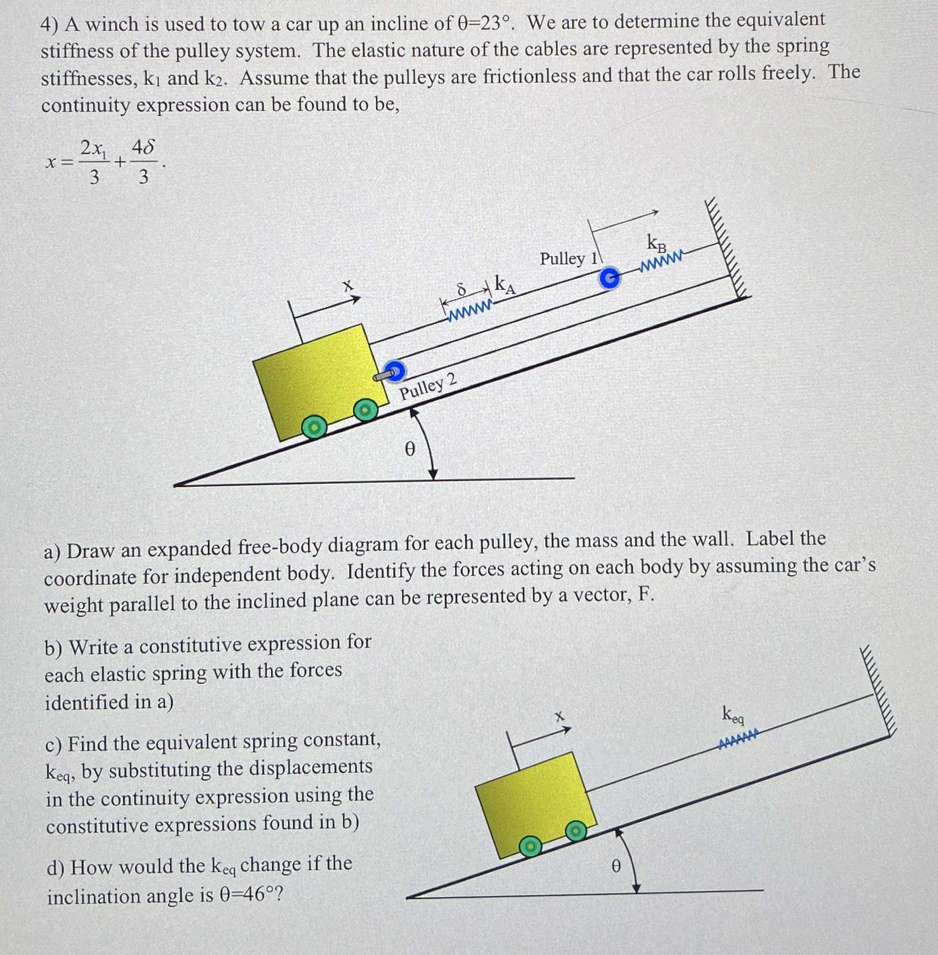 A winch is used to tow a car up an incline of = 2