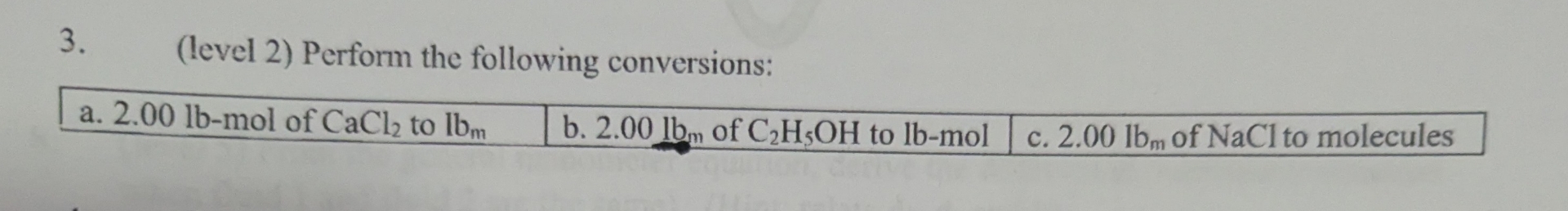 ( level 2 ) Perform the following conversions: a