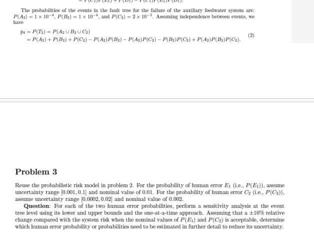 The probabilities of the events in the fault tree