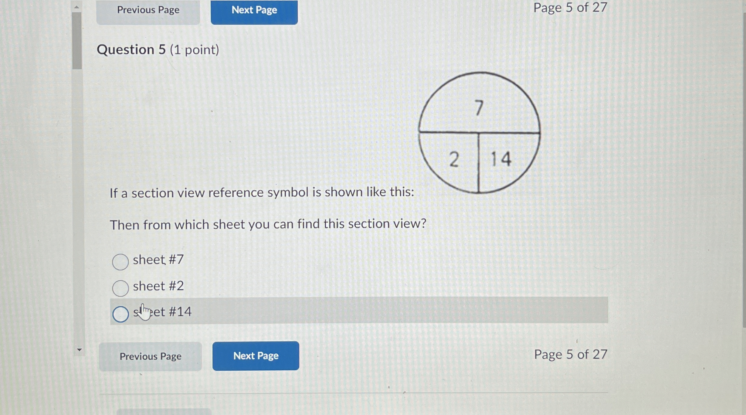 Question 5 ( 1 point ) If a section view