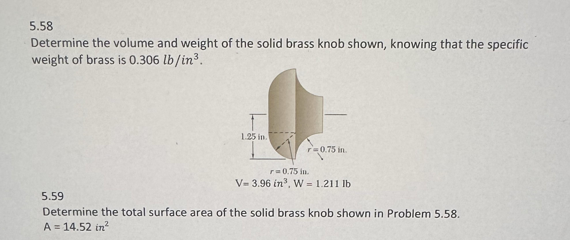 5 . 5 8 Determine the volume and weight of the