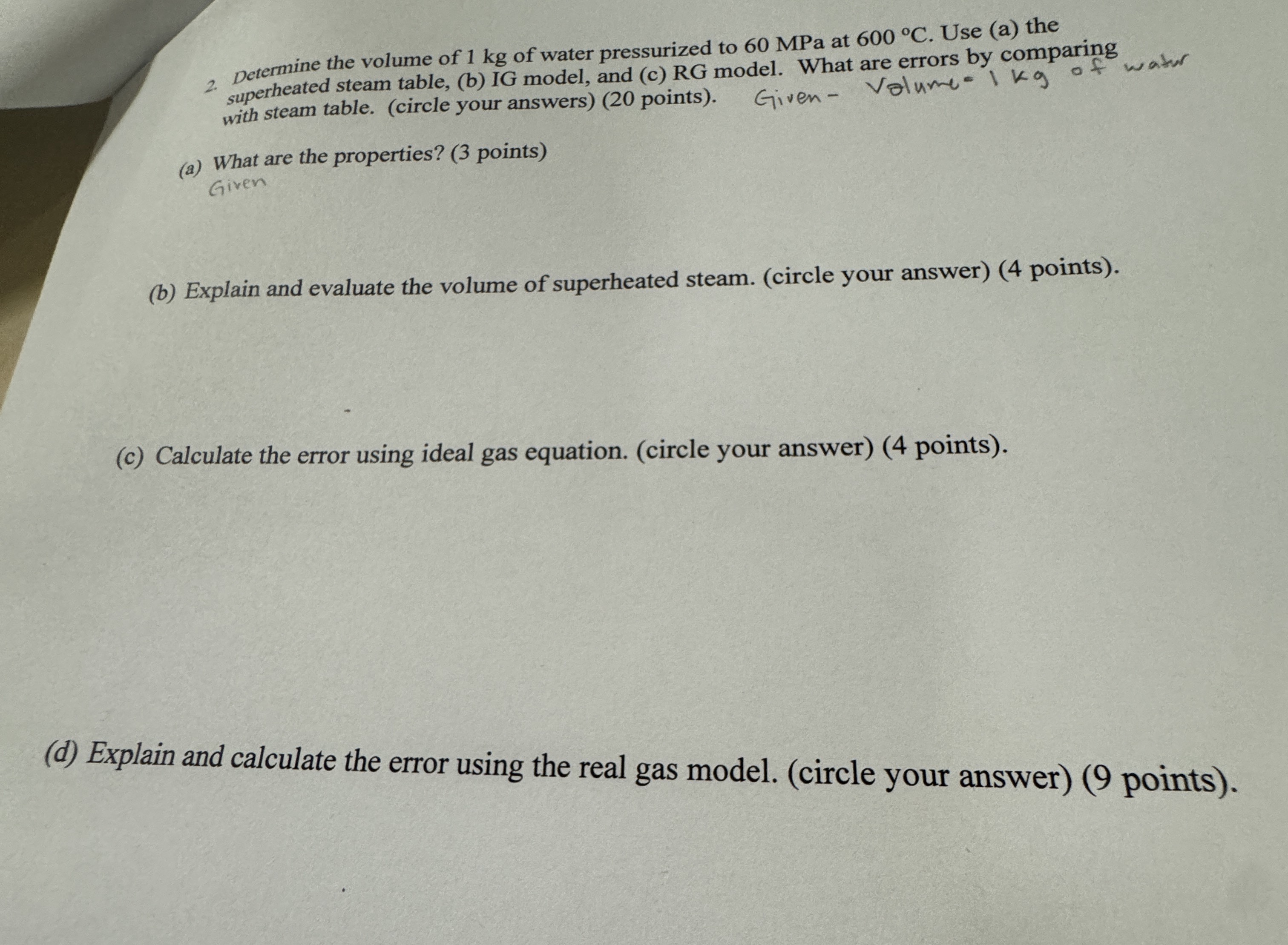 Determine the volume of 1 kg of water pressurized