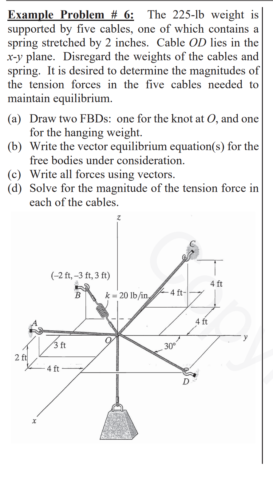Example Problem # 6 : The 2 2 5 - l b weight is