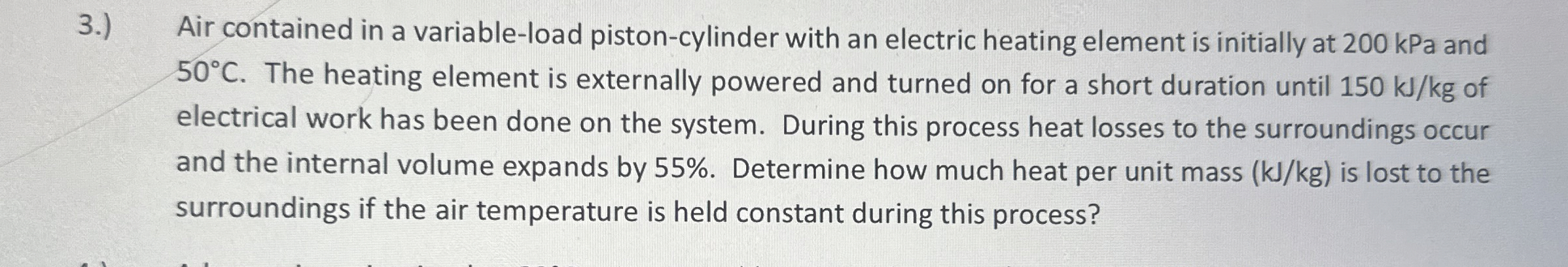 3 . ) Air contained in a variable - load piston -