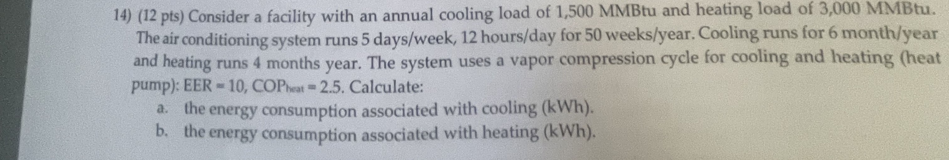 ( 1 2 pts ) Consider a facility with an annual
