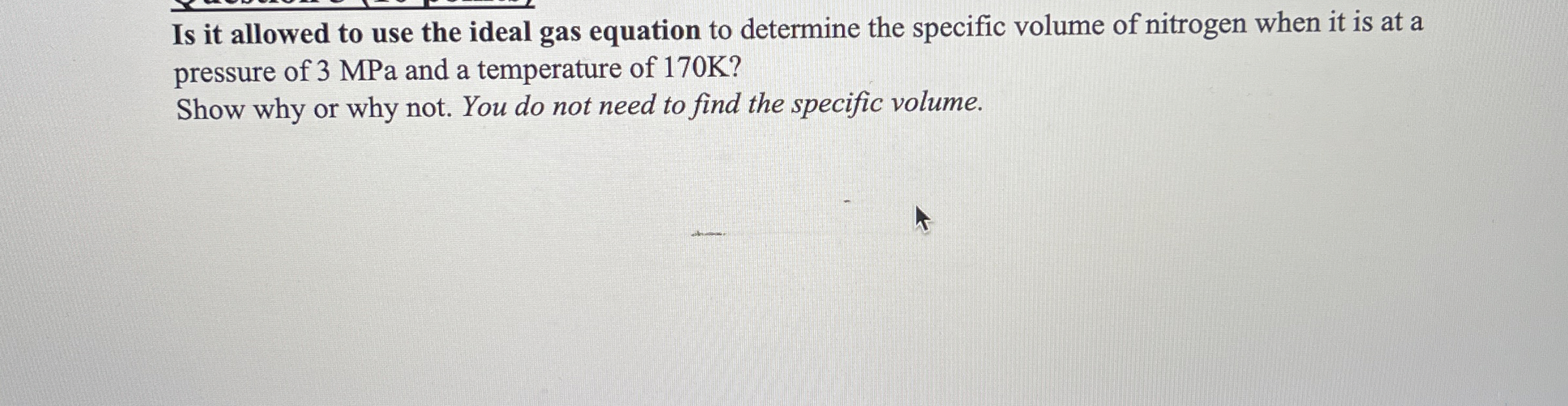 Is it allowed to use the ideal gas equation to