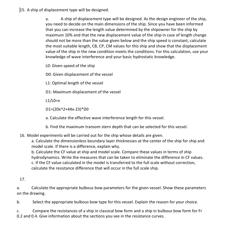 1 5 . A ship of displacement type will be