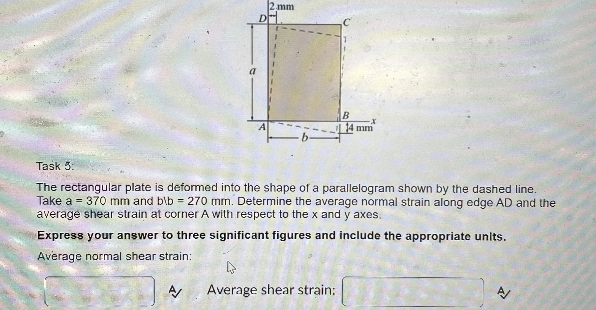Task 5 : The rectangular plate is deformed into