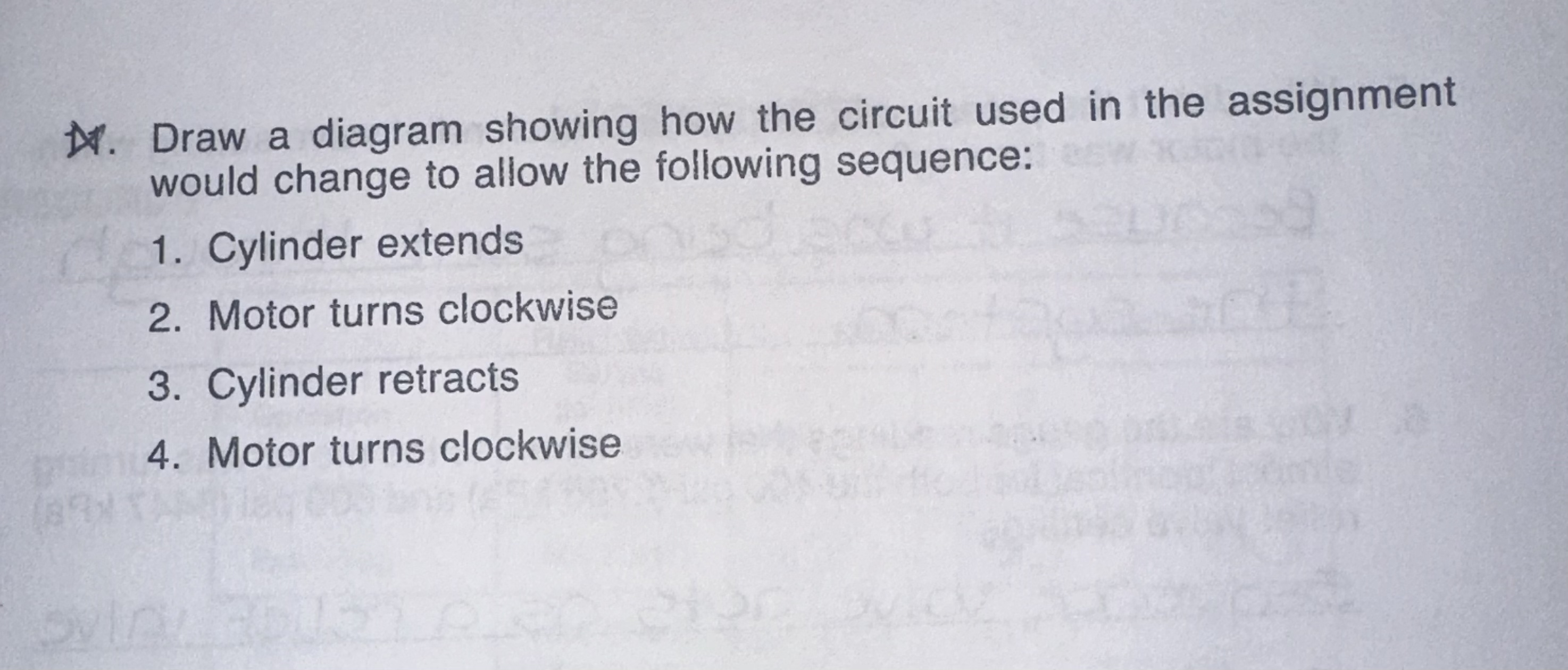A . Draw a diagram showing how the circuit used