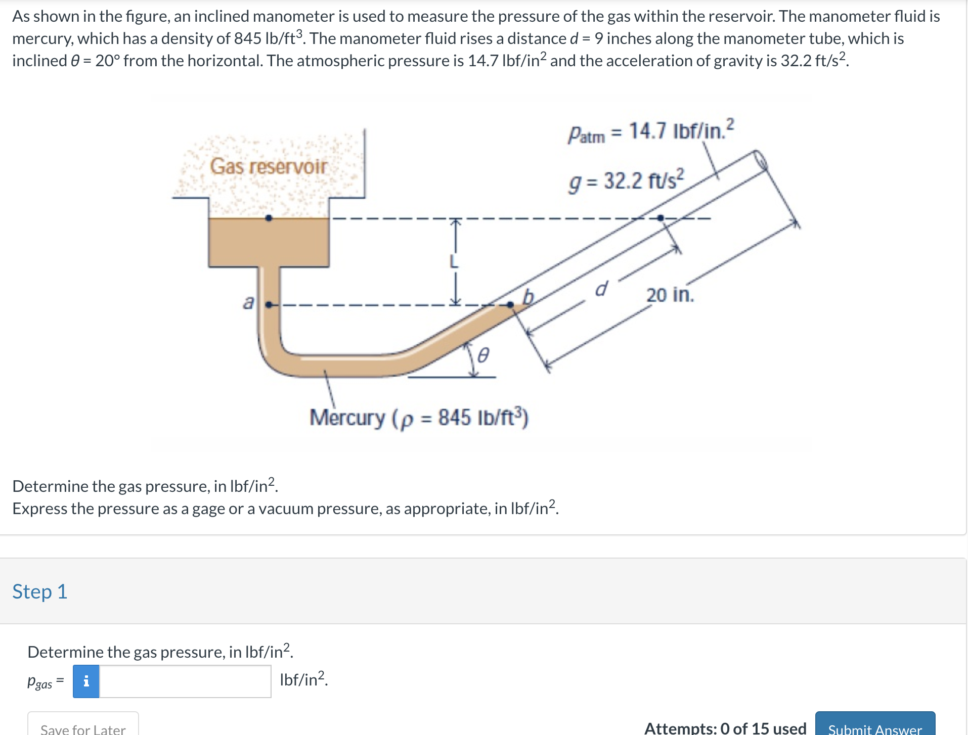 As shown in the figure, an inclined manometer is