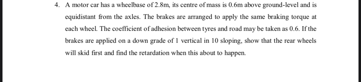 A motor car has a wheelbase of 2 . 8 m , its