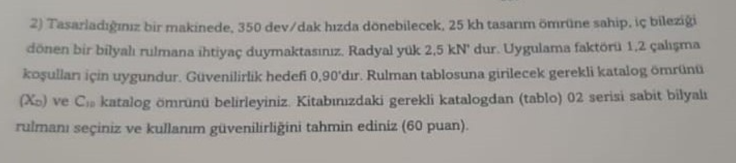 Tasarlad g nz bir makinede, 3 5 0 dev ? ? dak h