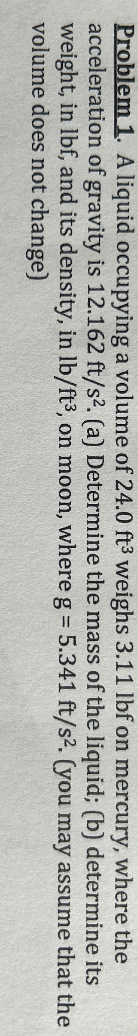 Problem 1 . A liquid occupying a volume of 2 4 .