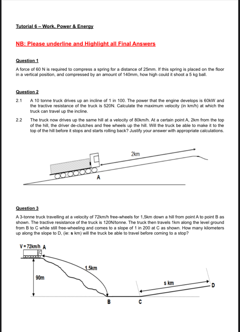 Tutorial 6 - Work, Power & Energy NB: Please