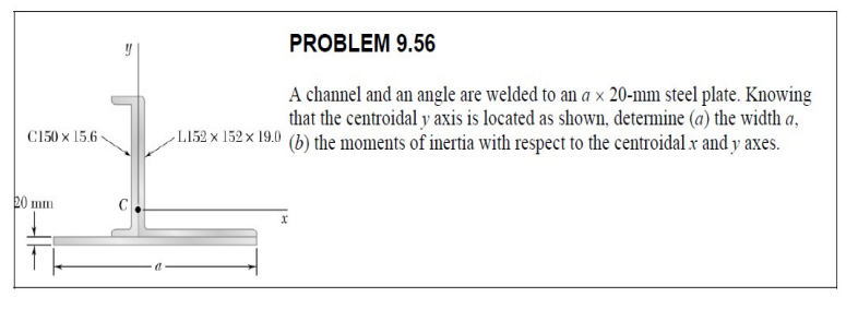 PROBLEM 9 . 5 6 A channel and an angle are welded