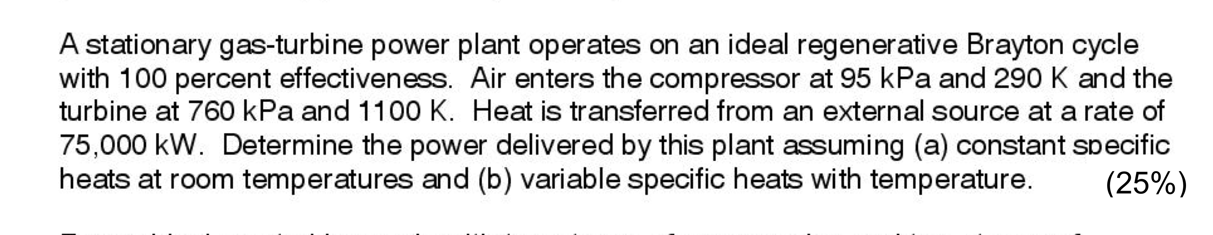 A stationary gas - turbine power plant operates