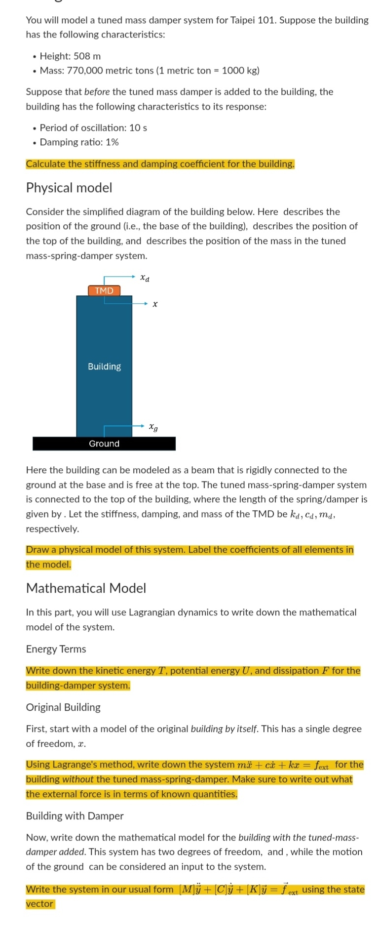 You will model a tuned mass damper system for