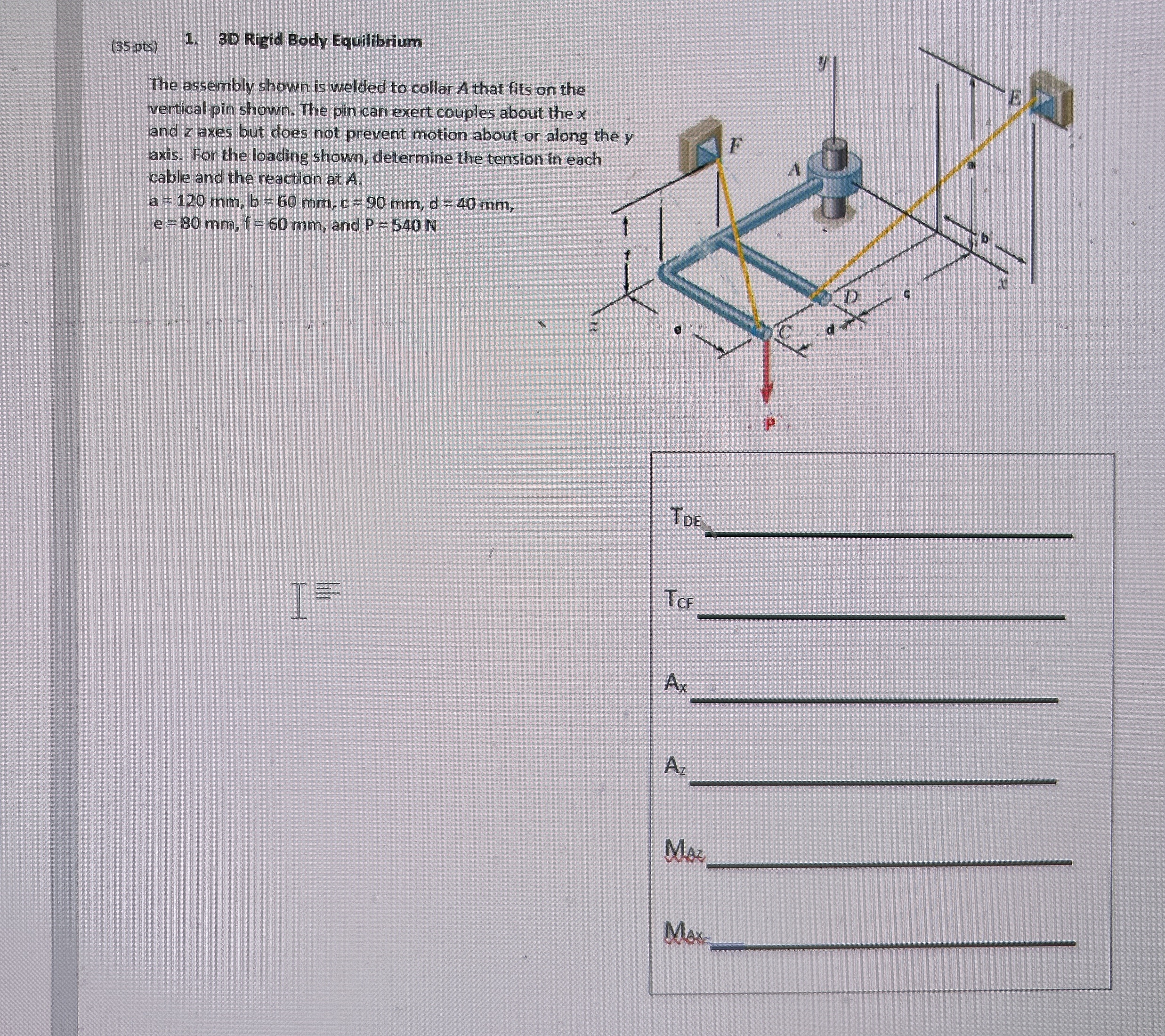 ( 3 5 pts ) 3 D Rigid Body Equilibrium The