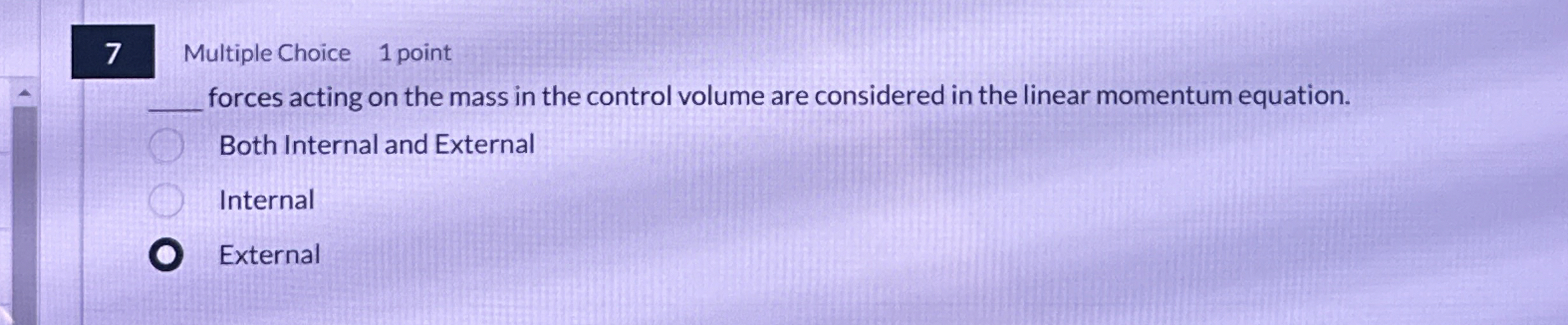 7 Multiple Choice 1 point q , forces acting on