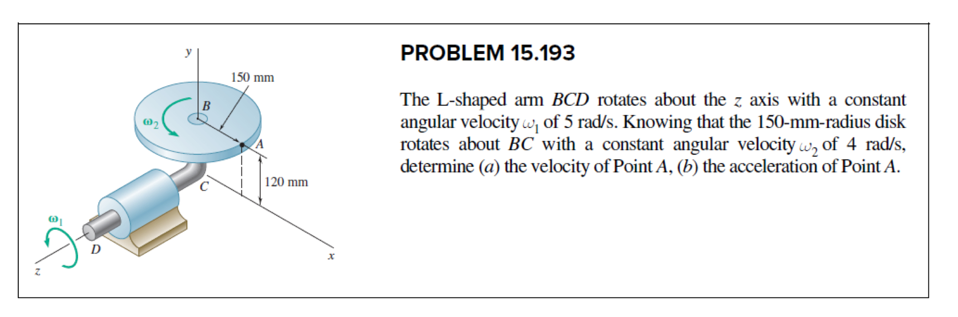PROBLEM 1 5 . 1 9 3 The L - shaped arm B C D