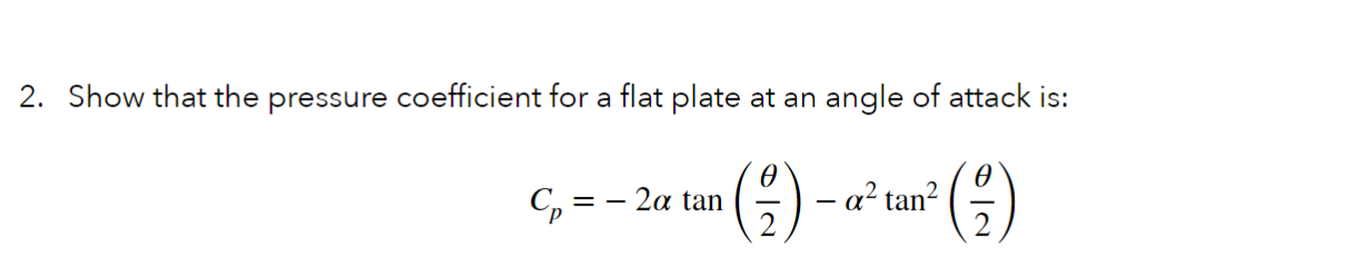 Show that the pressure coefficient for a flat