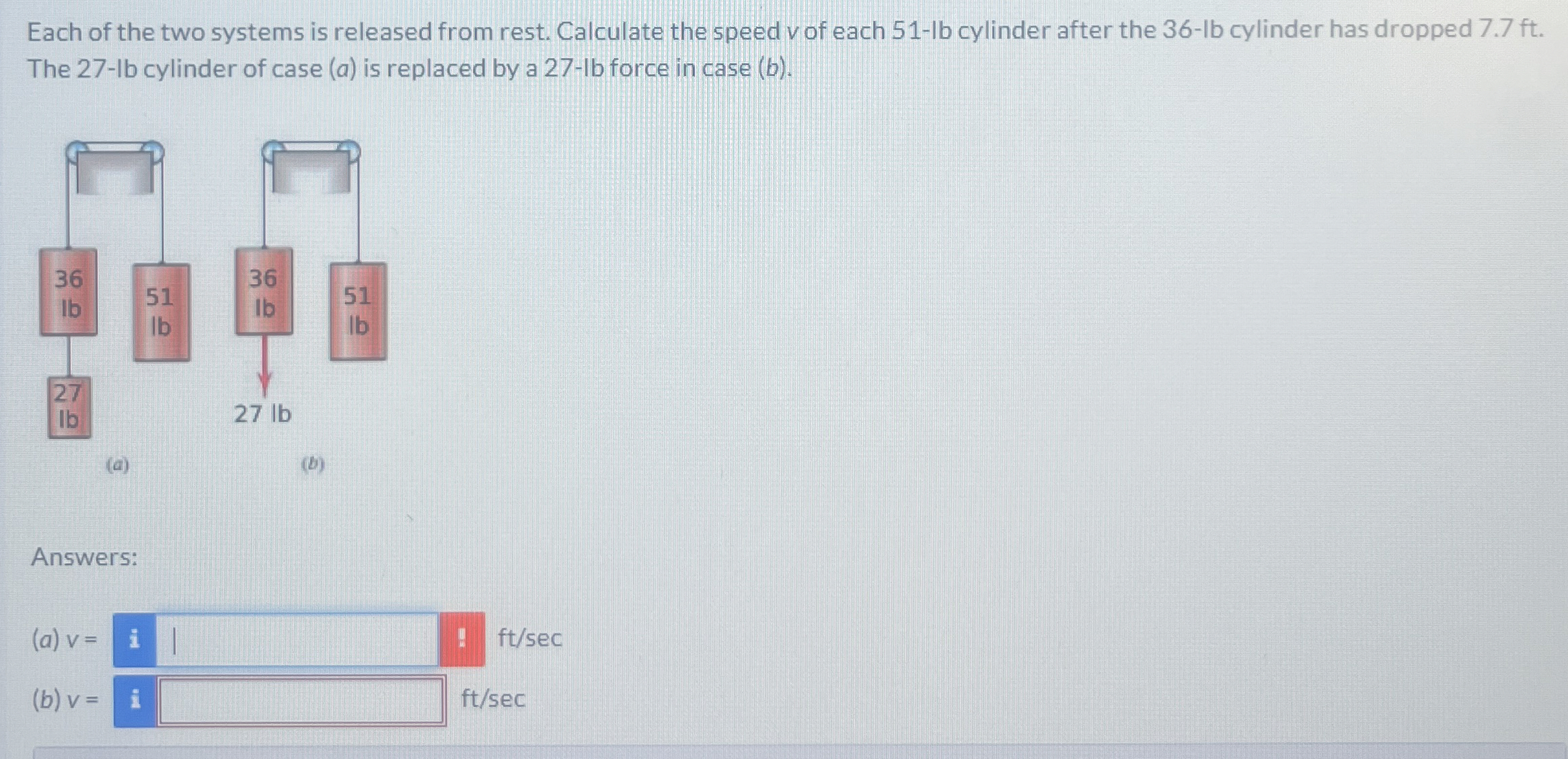 Each of the two systems is released from rest.