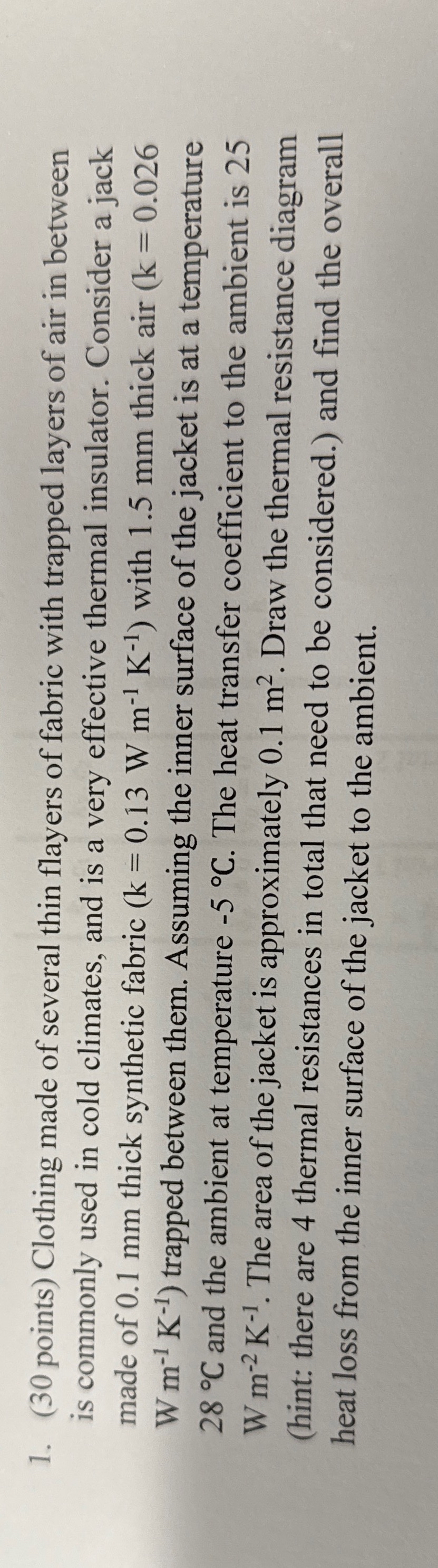 ( 3 0 points ) Clothing made of several thin