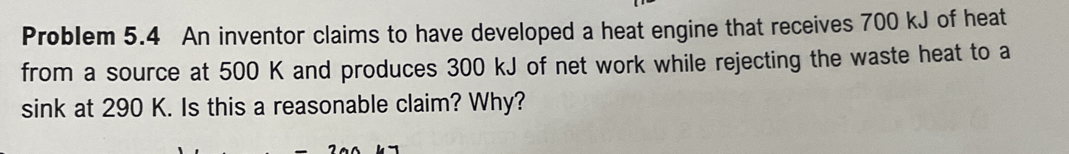 Problem 5 . 4 An inventor claims to have