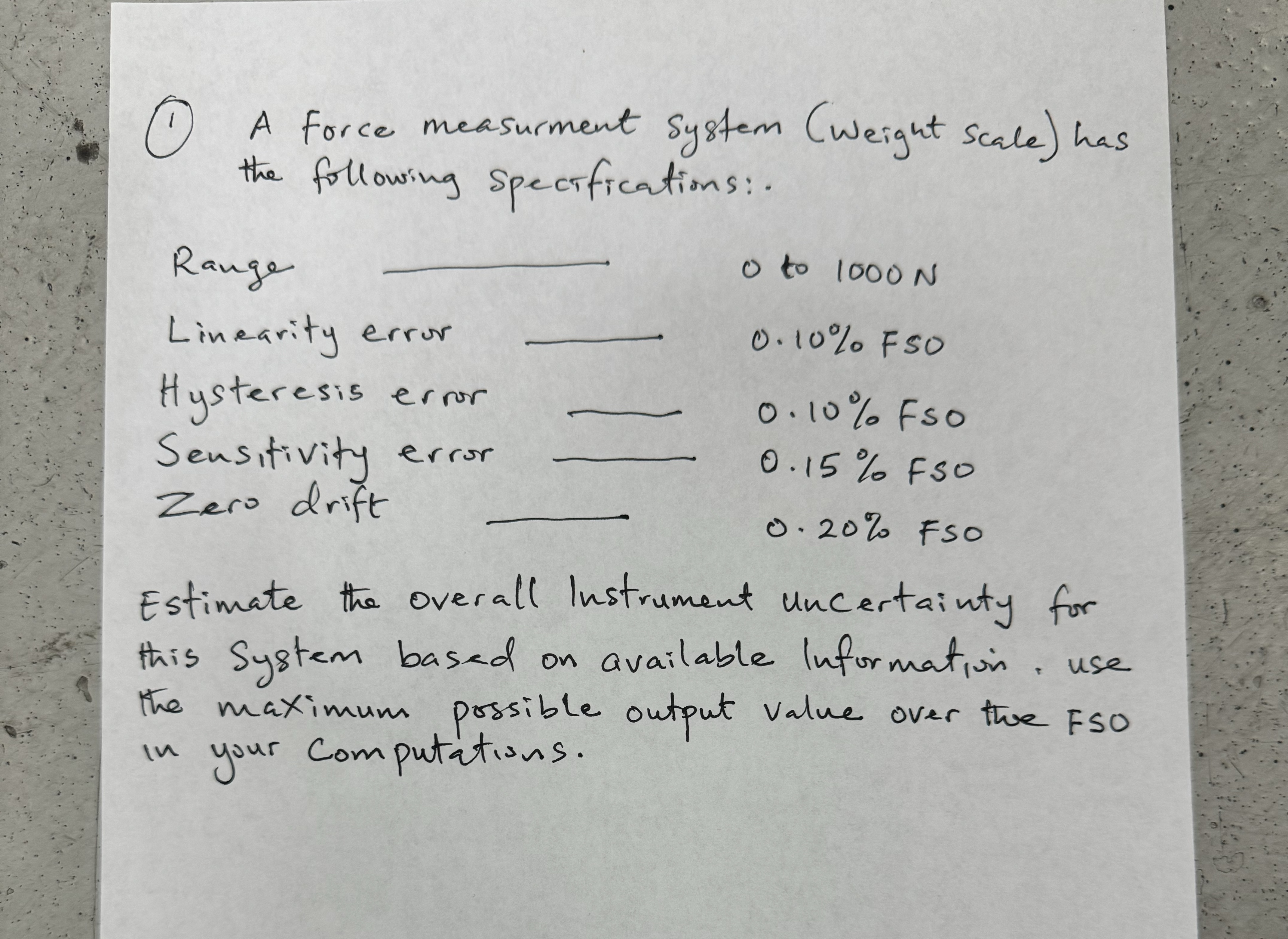 ( 1 ) A force measurment system ( Weight scale )