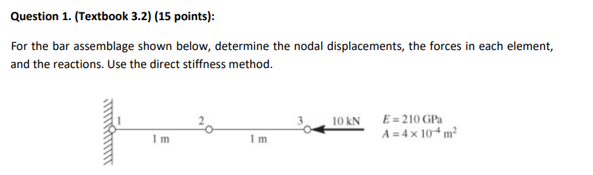 Question 1 . ( Textbook 3 . 2 ) ( 1 5 points ) :