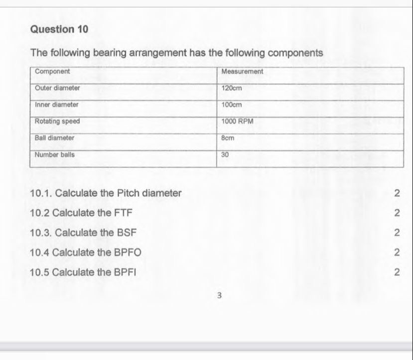 Question 1 0 The following bearing arrangement
