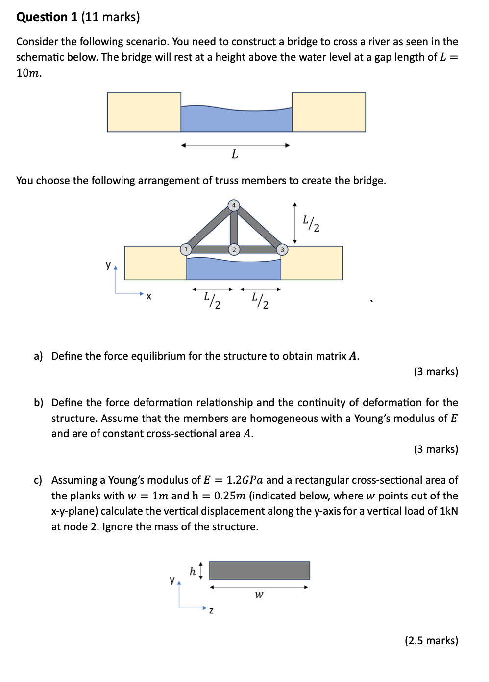 Question 1 ( 1 1 marks ) Consider the following