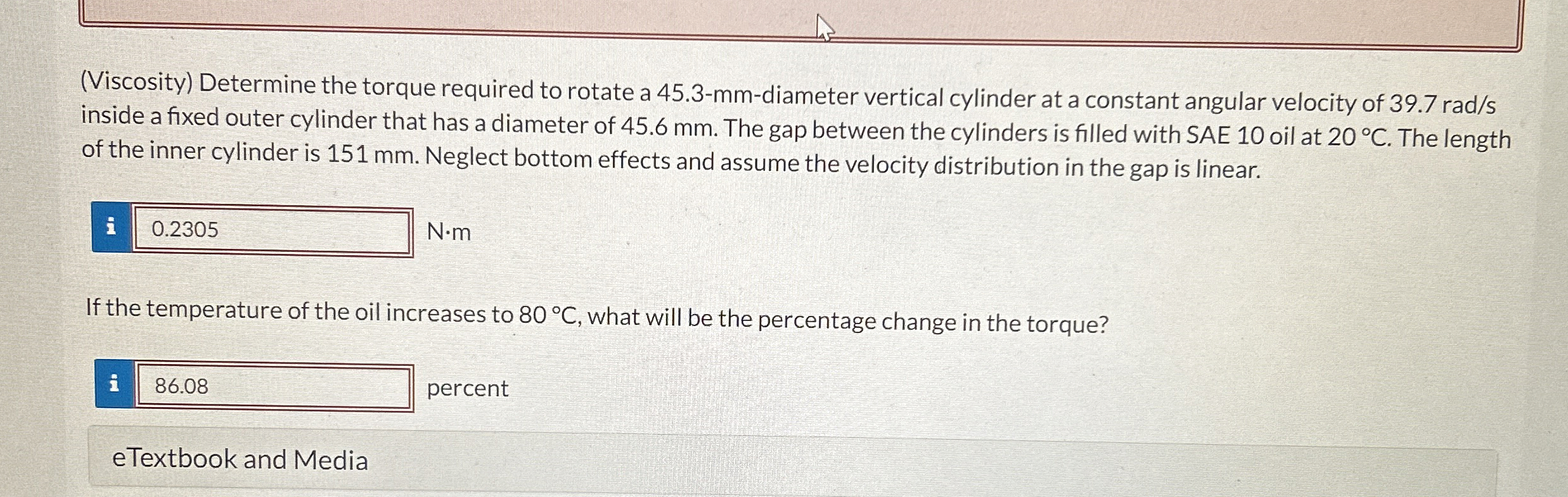 ( Viscosity ) Determine the torque required to