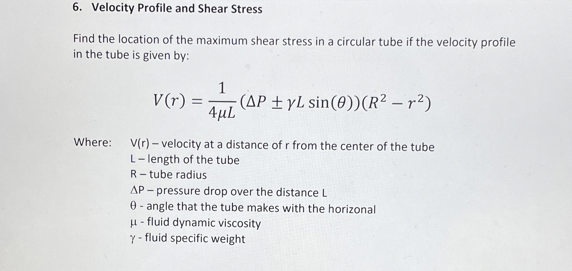 Velocity Profile and Shear Stress Find the
