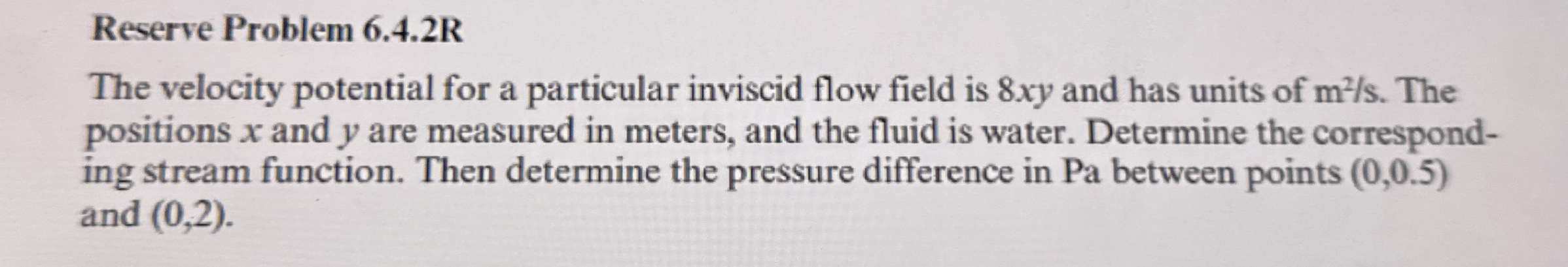 Reserve Problem 6 . 4 . 2 R The velocity