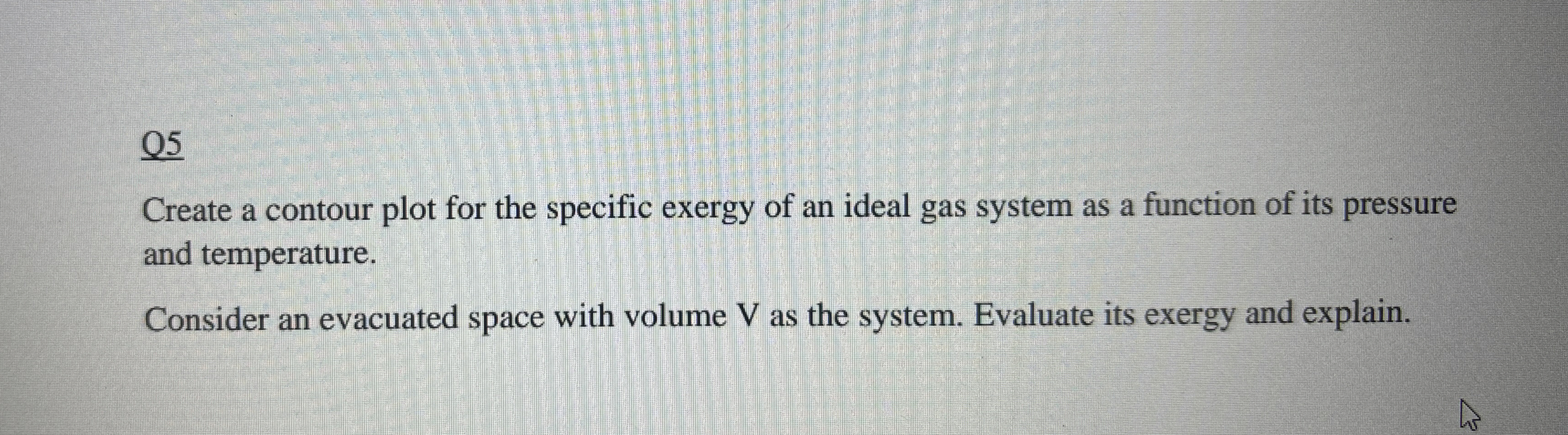 Q 5 Create a contour plot for the specific exergy