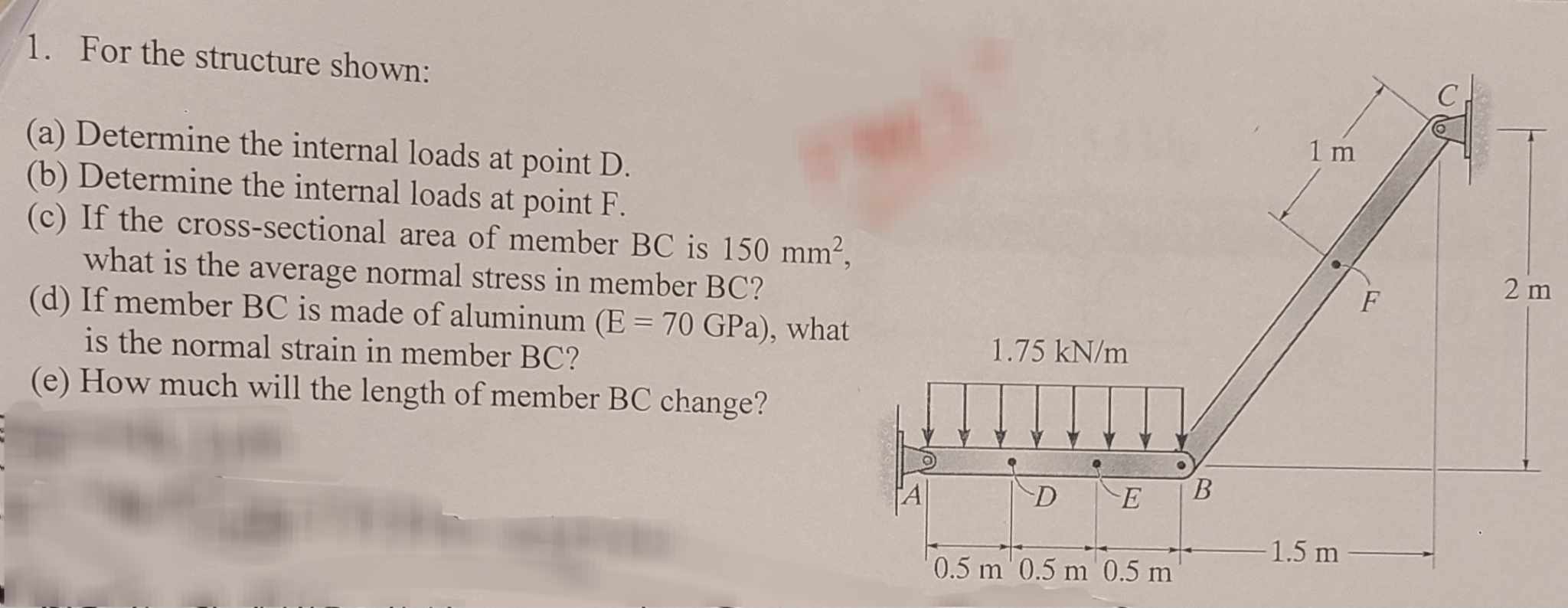 Please show ALL work and show FBDs as neccessary