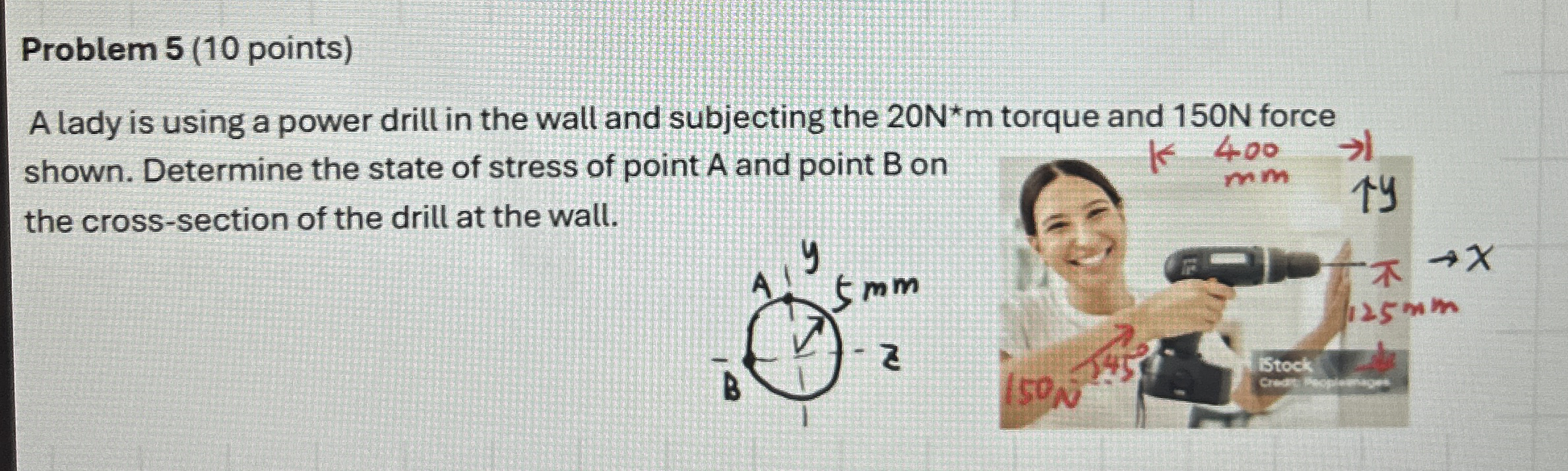 Problem 5 ( 1 0 points ) A lady is using a power