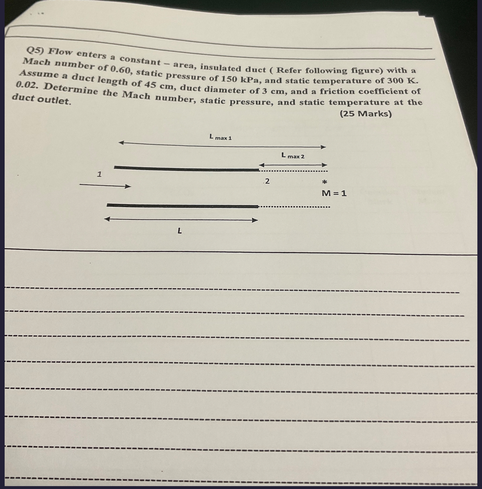 Q 5 ) Flow enters a constant - area, insulated